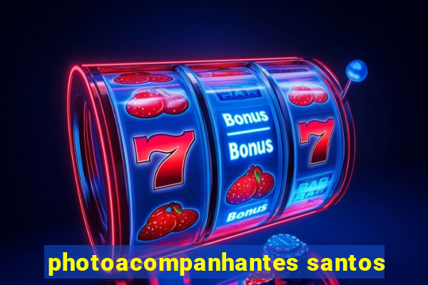 photoacompanhantes santos